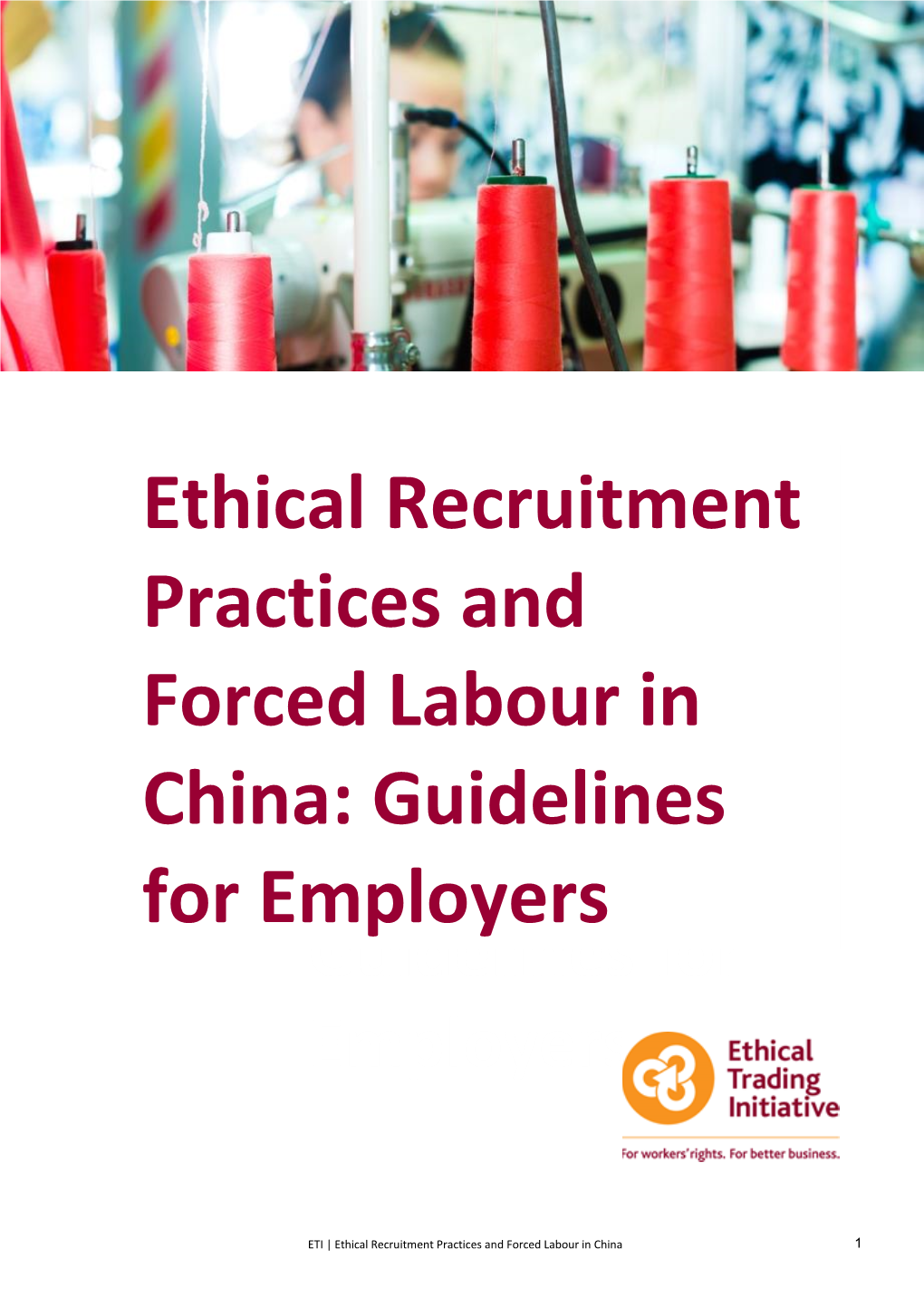 Ethical Recruitment Practices and Forced Labour in China 1