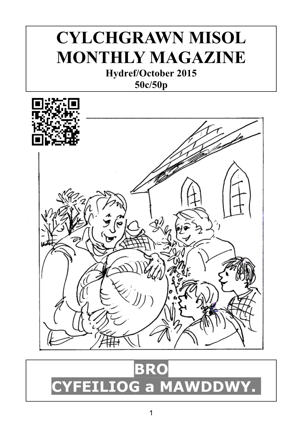 CYLCHGRAWN MISOL MONTHLY MAGAZINE Hydref/October 2015 50C/50P