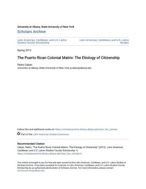 The Puerto Rican Colonial Matrix: the Etiology of Citizenship