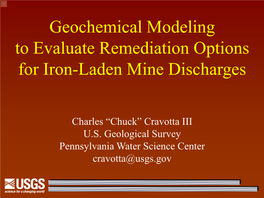 Geochemical Modeling to Evaluate Remediation Options for Iron-Laden Mine Discharges