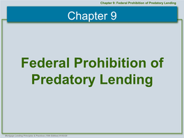 Federal Prohibition of Predatory Lending Chapter 9