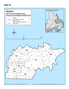 Quebec Census Agricultural Regions 2011 Census Divisions and Census Consolidated Subdivisions