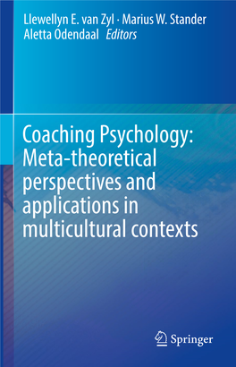 Coaching Psychology: Meta-Theoretical Perspectives And