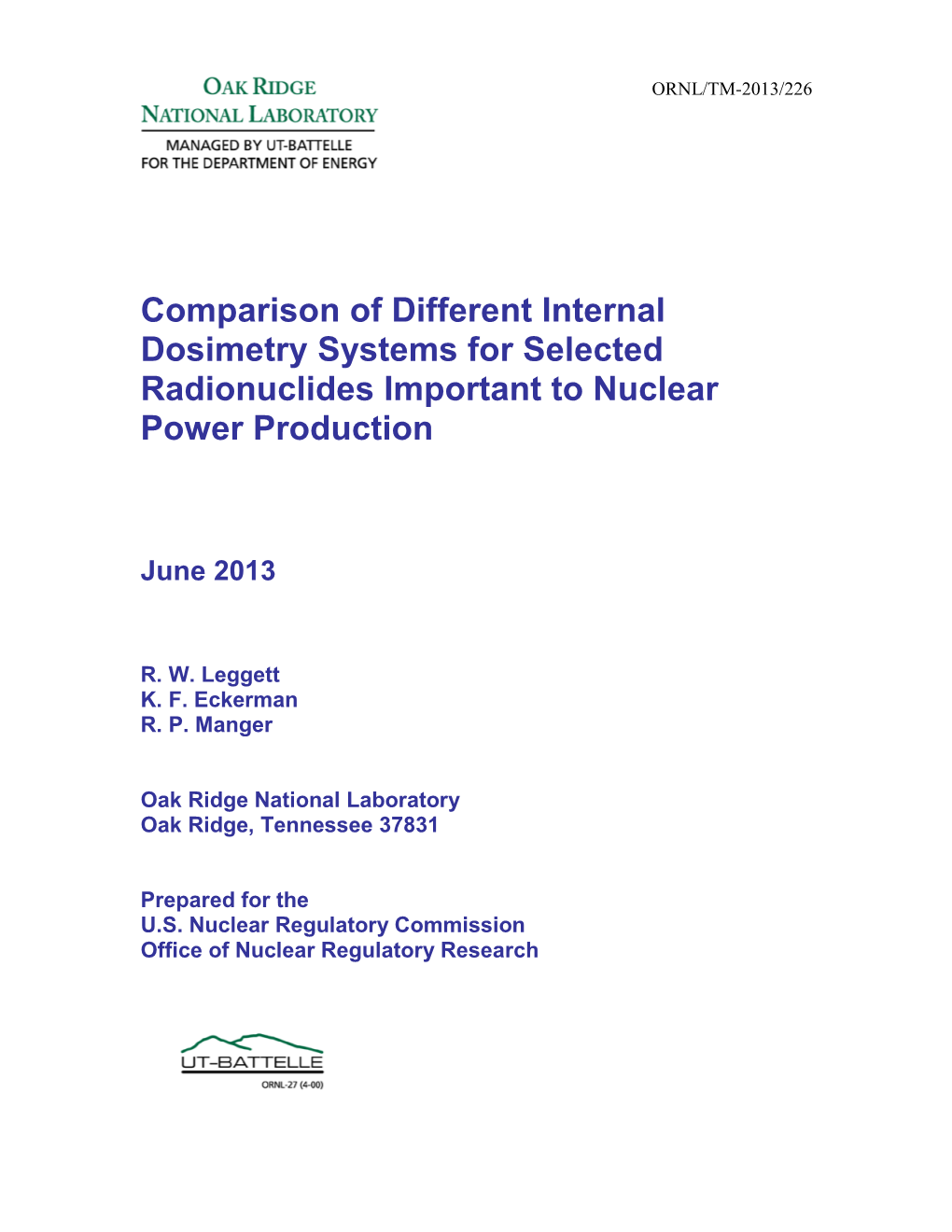 Comparison of Different Internal Dosimetry Systems for Selected Radionuclides Important to Nuclear Power Production