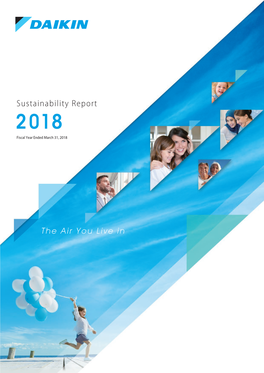 Sustainability Report 2018 Fiscal Year Ended March 31, 2018