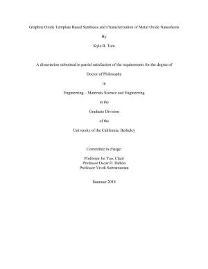 Graphite Oxide Template Based Synthesis and Characterization of Metal Oxide Nanosheets by Kyle B. Tom a Dissertation Submitted I