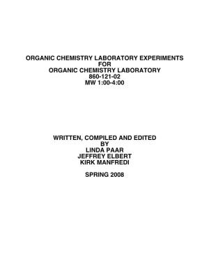 Organic Chemistry Laboratory Experiments for Organic Chemistry Laboratory 860-121-02 Mw 1:00-4:00