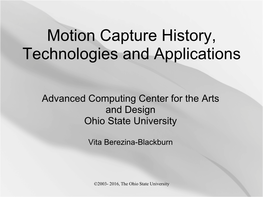 Motion Capture History, Technologies and Applications