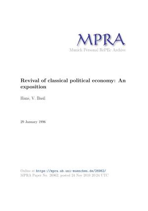 Revival of Classical Political Economy: an Exposition