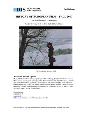 HISTORY of EUROPEAN FILM – FALL 2017 European Humanities 3 Credit Course