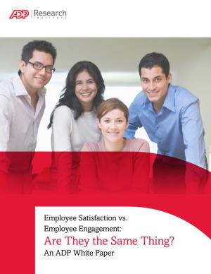 Are They the Same Thing? an ADP White Paper Executive Summary