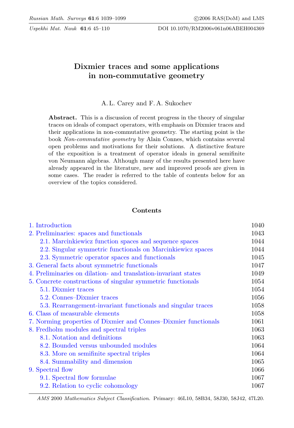 Dixmier Traces and Some Applications in Non-Commutative Geometry