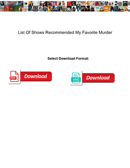 List of Shows Recommended My Favorite Murder