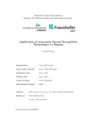Application of Automatic Speech Recognition Technologies to Singing