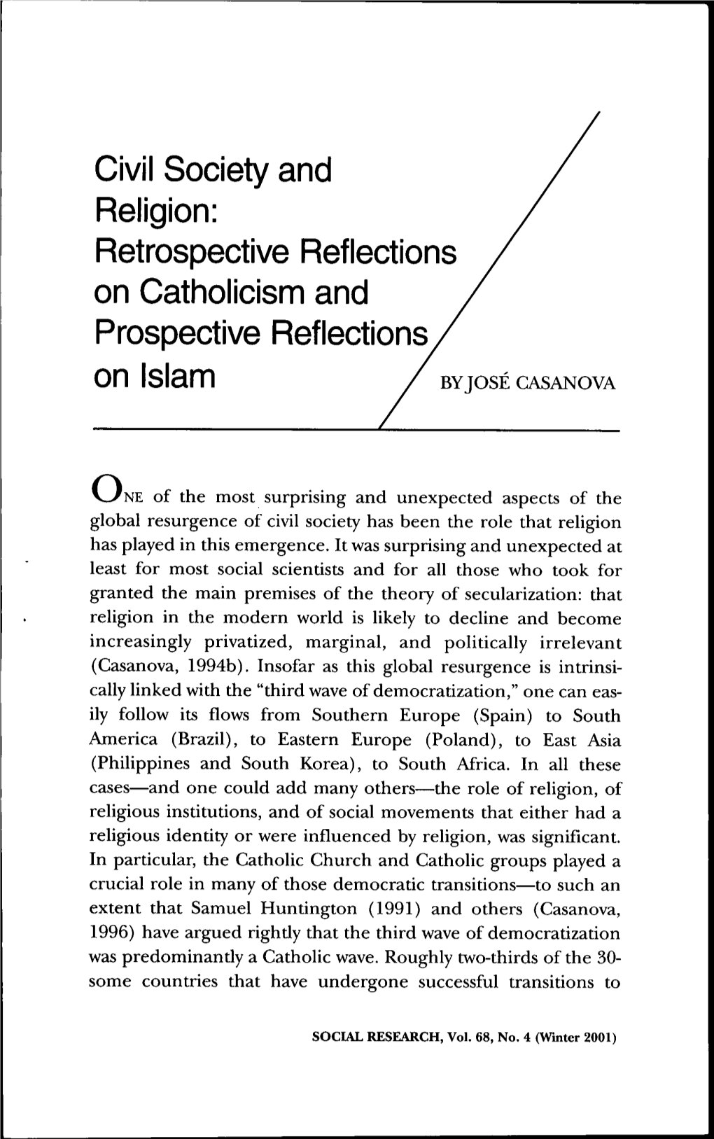 Civil Society and Religion: Retrospective Reflections on Catholicism and Prospective Reflections on Islam / BYJOSE CASANOVA