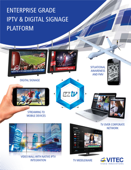 Enterprise Grade Iptv & Digital Signage Platform