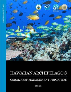Priorities for Coral Reef Management in the Hawaiian Archipelago 2010