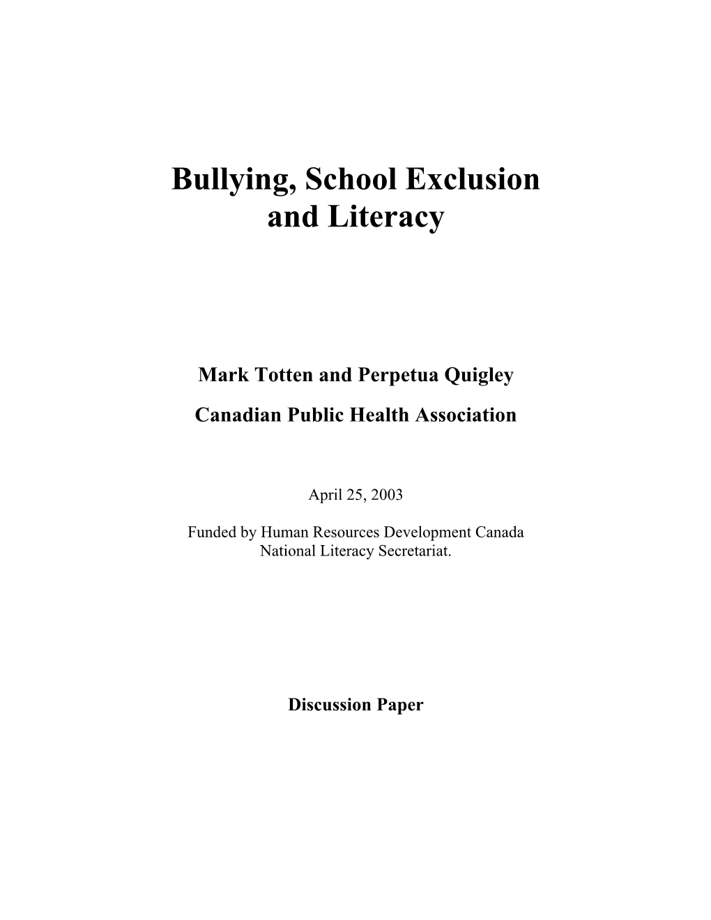 Bullying, School Exclusion and Literacy