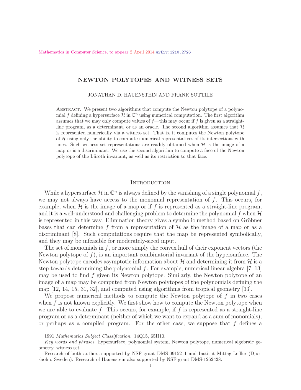 NEWTON POLYTOPES and WITNESS SETS Introduction While