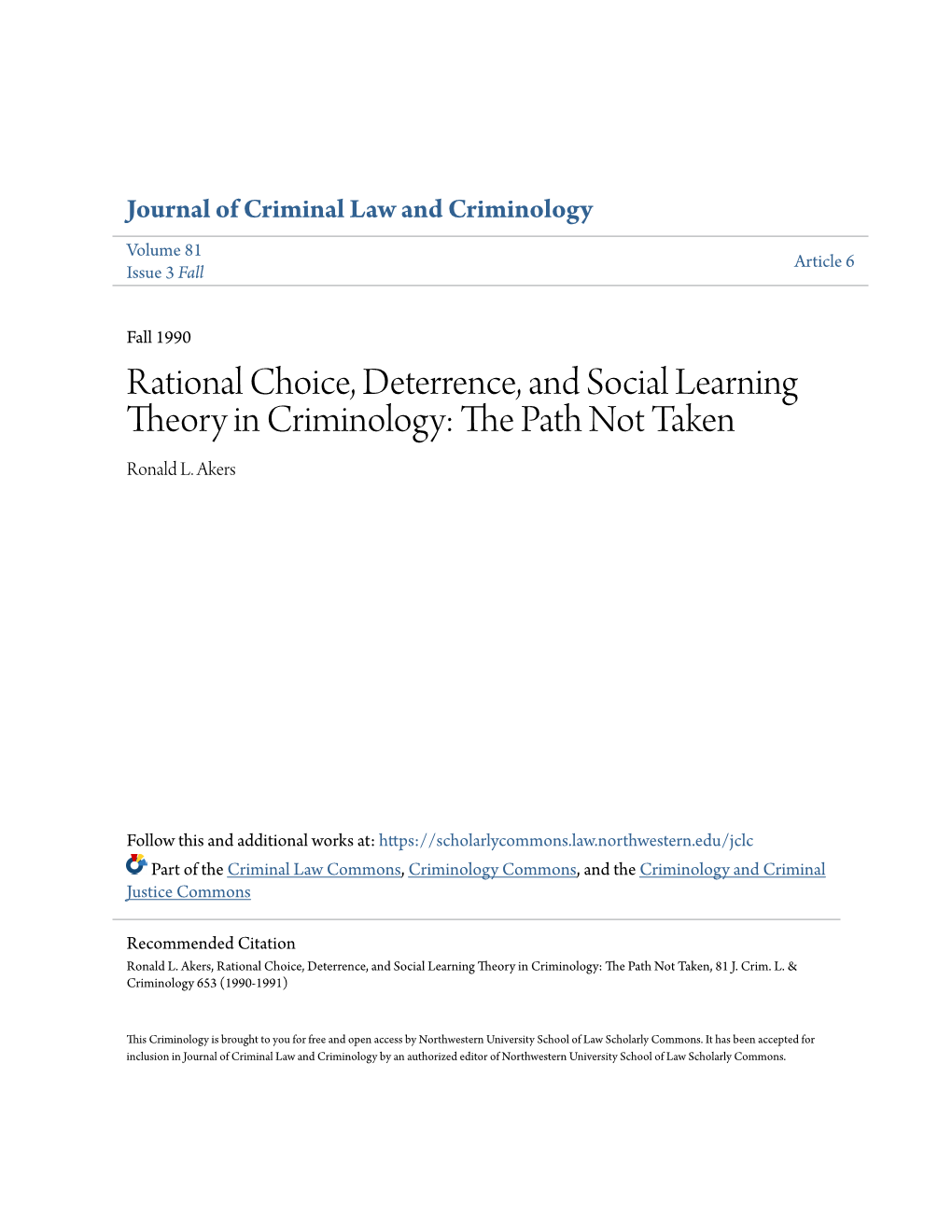 Rational Choice, Deterrence, and Social Learning Theory in Criminology: the Ap Th Not Taken Ronald L