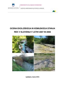 Ocena Ekološkega in Kemijskega Stanja Rek V Sloveniji V Letih 2007 in 2008