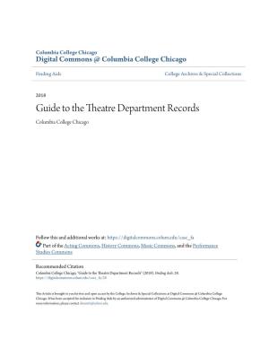 Guide to the Theatre Department Records Columbia College Chicago