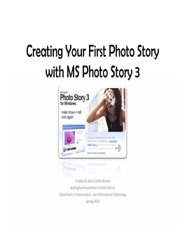Creating Your First Photo Story with MS Photo Story 3