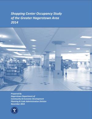 Shopping Center Occupancy Study of the Greater Hagerstown Area 2014