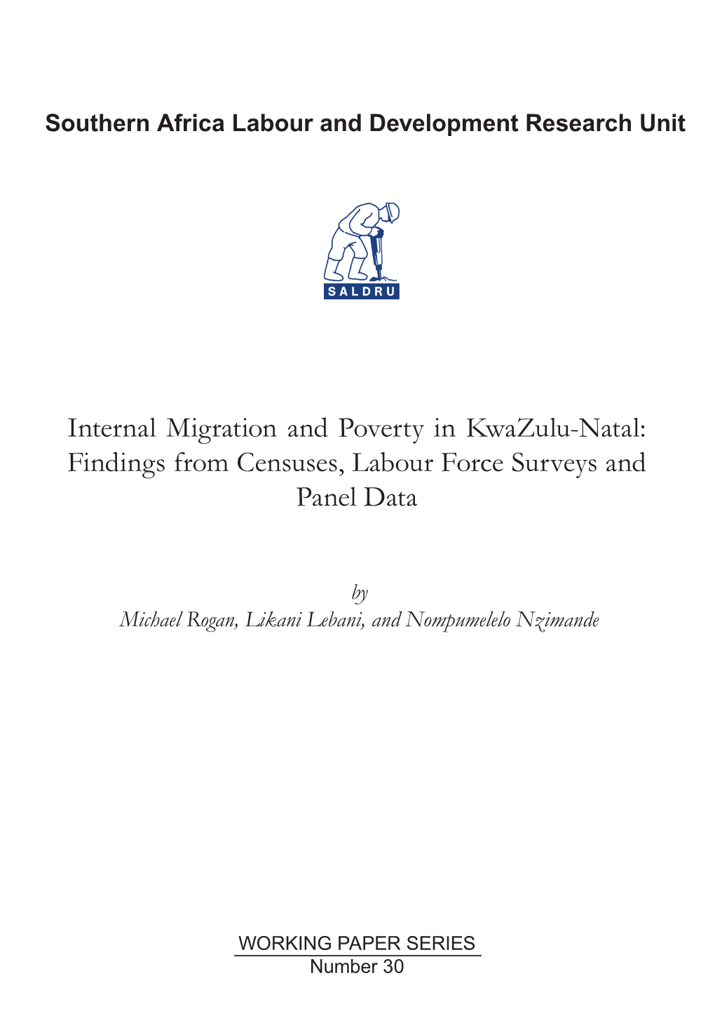 Internal Migration and Poverty in Kwazulu-Natal: Findings from Censuses, Labour Force Surveys and Panel Data