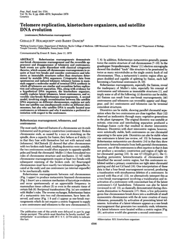 Telomere Replication, Kinetochore Organizers, and Satellite DNA Evolution (Centromere/Robertsonian Rearrangement) GERALD P