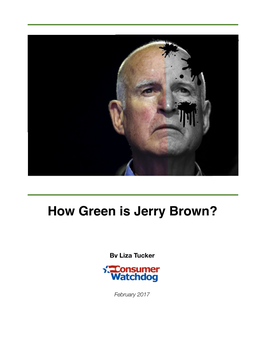 Green Is Jerry Brown?