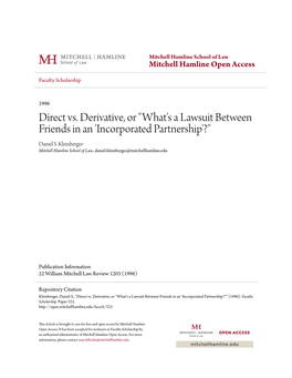 Direct Vs. Derivative, Or "What's a Lawsuit Between Friends in an 'Incorporated Partnership'?" Daniel S