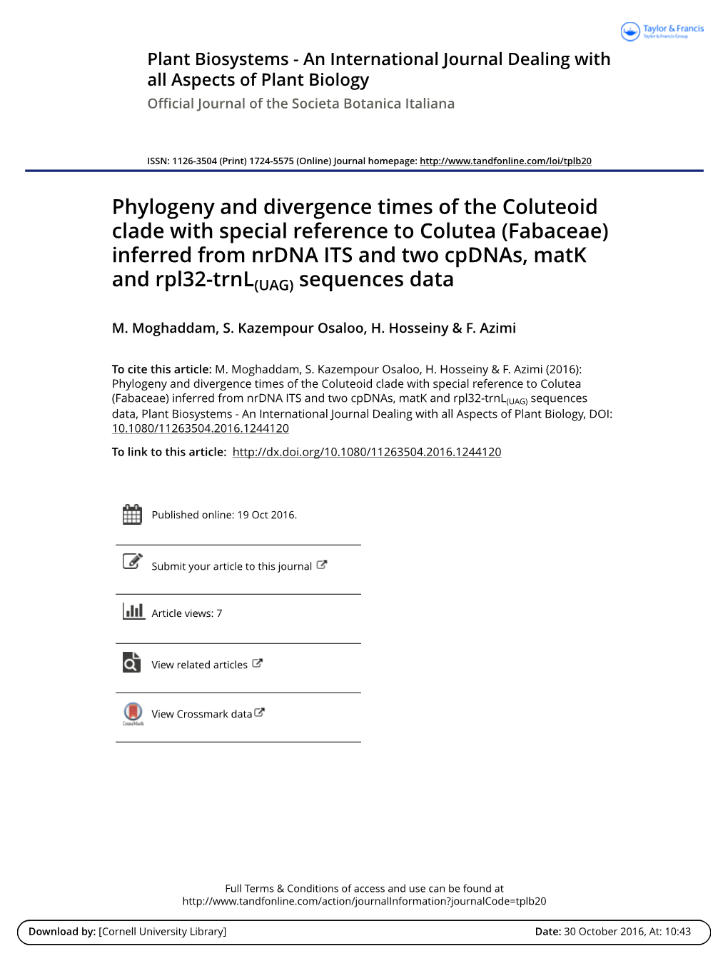 Fabaceae) Inferred from Nrdna ITS and Two Cpdnas, Matk and Rpl32-Trnl(UAG) Sequences Data