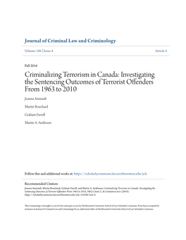 Criminalizing Terrorism in Canada: Investigating the Sentencing Outcomes of Terrorist Offenders from 1963 to 2010 Joanna Amirault