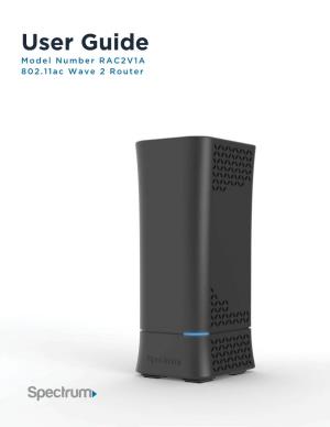 User Guide Model Number RAC2V1A 802.11Ac Wave 2 Router