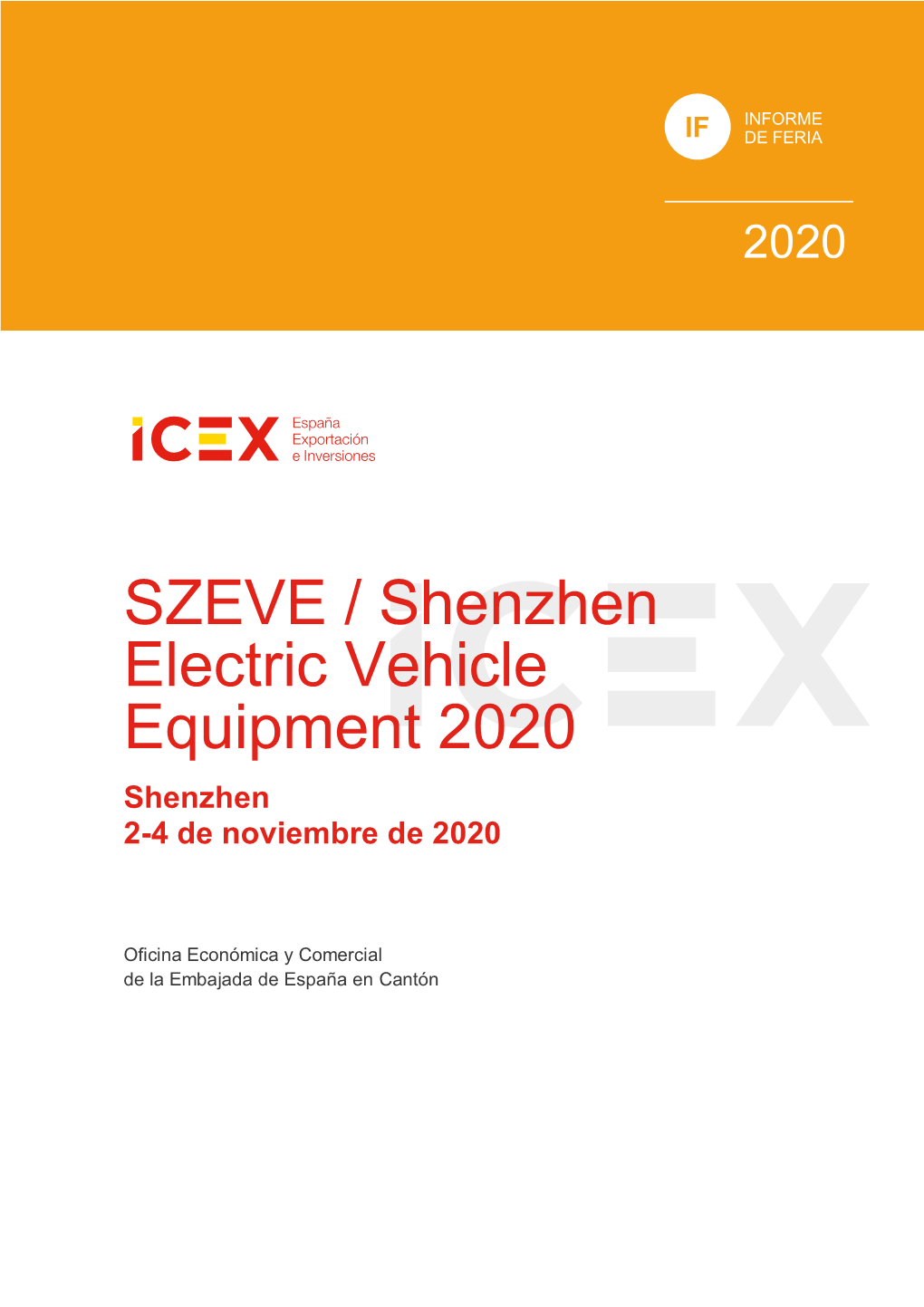 SZEVE / Shenzhen Electric Vehicle Equipment 2020 Shenzhen 2-4 De Noviembre De 2020