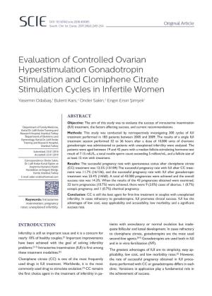 Evaluation of Controlled Ovarian Hyperstimulation Gonadotropin Stimulation and Clomiphene Citrate Stimulation Cycles in Infertile Women