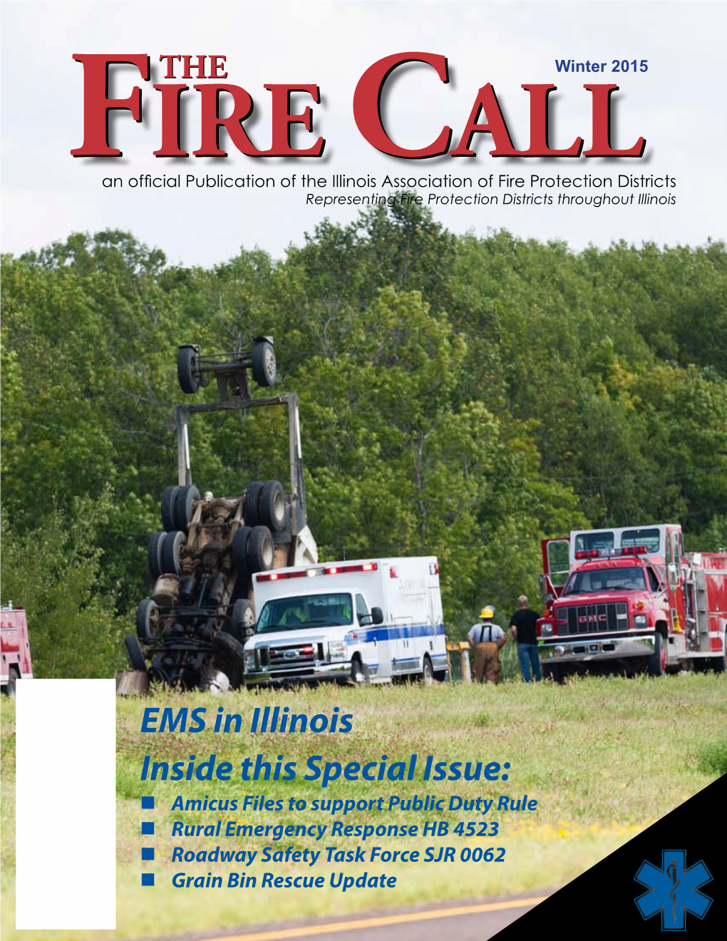 EMS in Illinois Inside This Special Issue