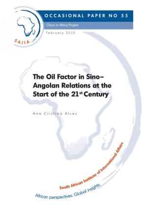 The Oil Factor in Sino– Angolan Relations at the Start of the 21St Century