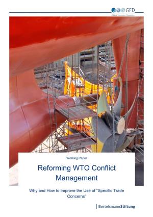Reforming WTO Conflict Management