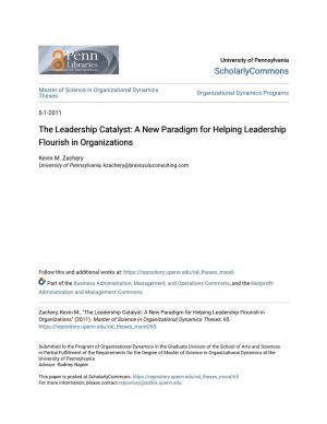 The Leadership Catalyst: a New Paradigm for Helping Leadership Flourish in Organizations