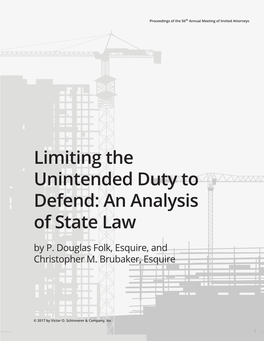 Limiting the Unintended Duty to Defend: an Analysis of State Law by P