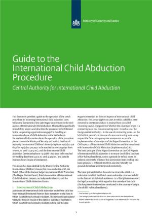 Guide to the International Child Abduction Procedure Central Authority for International Child Abduction