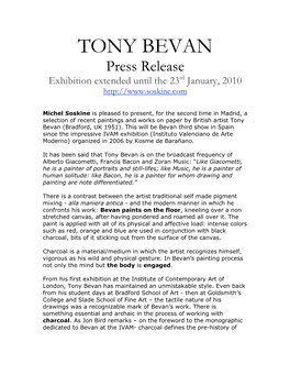 TONY BEVAN Press Release Exhibition Extended Until the 23Rd January, 2010