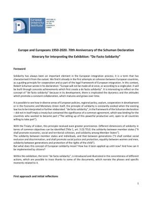 Europe and Europeans 1950-2020. 70Th Anniversary of the Schuman Declaration Itinerary for Interpreting the Exhibition: “De Facto Solidarity”