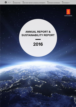 Annual Report and Sustainability Report 2016 01 02 03 04 INTRODUCTION DIRECTORS’ REPORT & FINANCIAL STATEMENTS CORPORATE GOVERNANCE SUSTAINABILITY