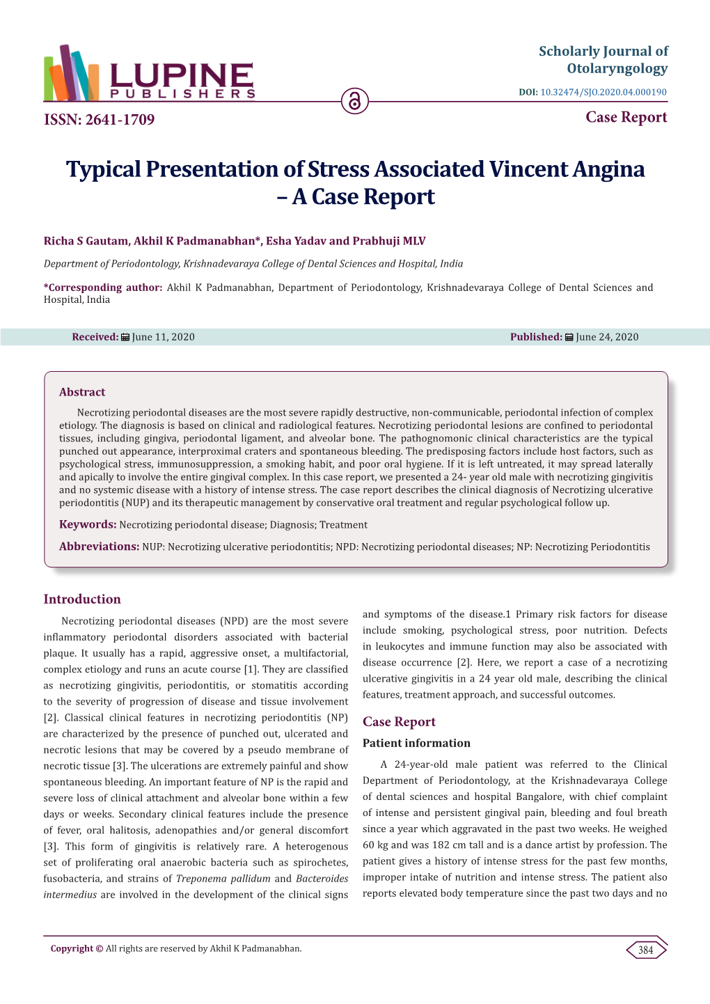 Typical Presentation of Stress Associated Vincent Angina – a Case Report