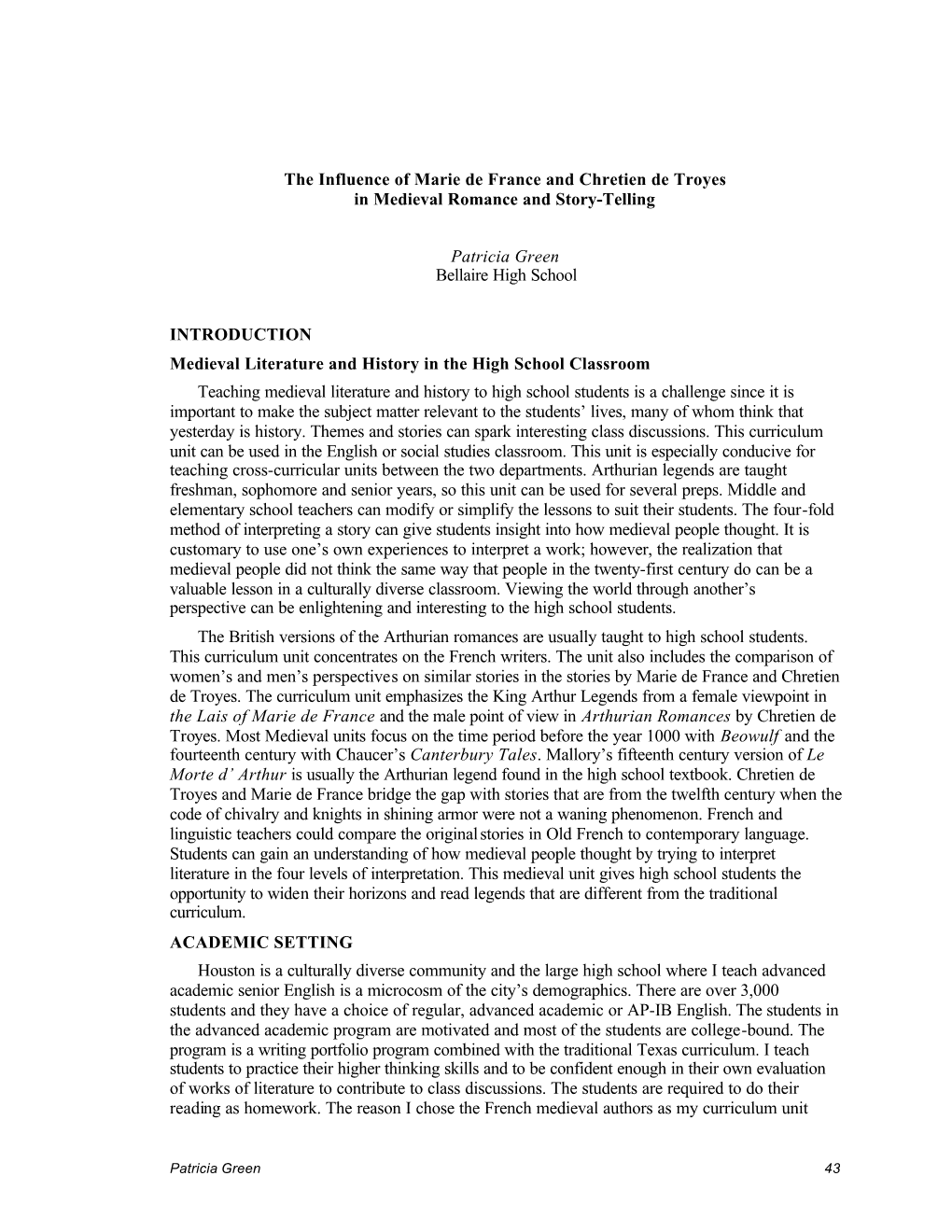 The Influence of Marie De France and Chretien De Troyes in Medieval Romance and Story-Telling