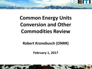Common Energy Units Conversion and Other Commodities Review