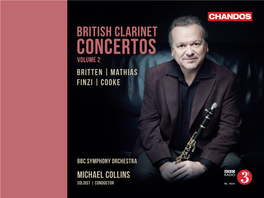 British Clarinet Concertos Volume 2 BRITTEN | MATHIAS Finzi | Cooke